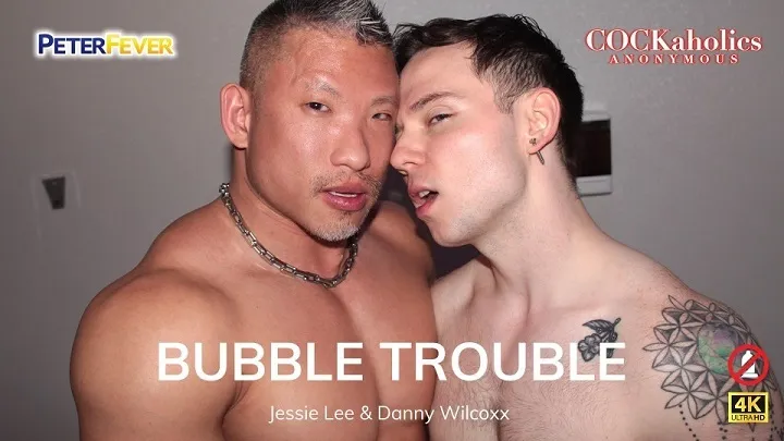 COCKaholics Anonymous 4 – Bubble Trouble – Jessie Lee, Danny Wilcoxx